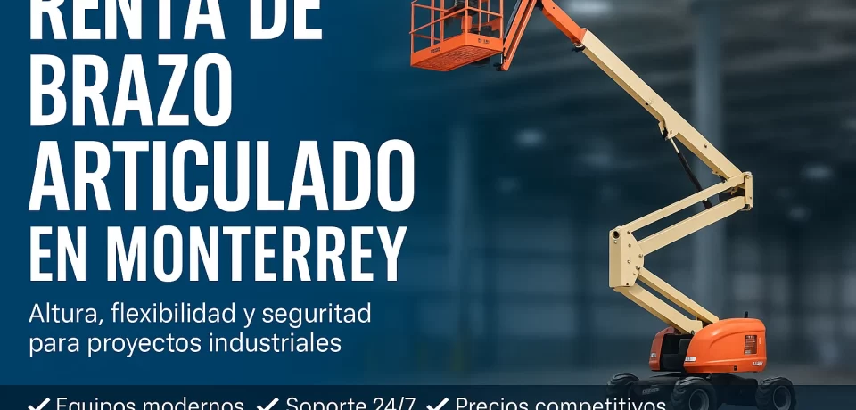 "Renta de brazo articulado en Monterrey - Progalvati equipos industriales en acción."
