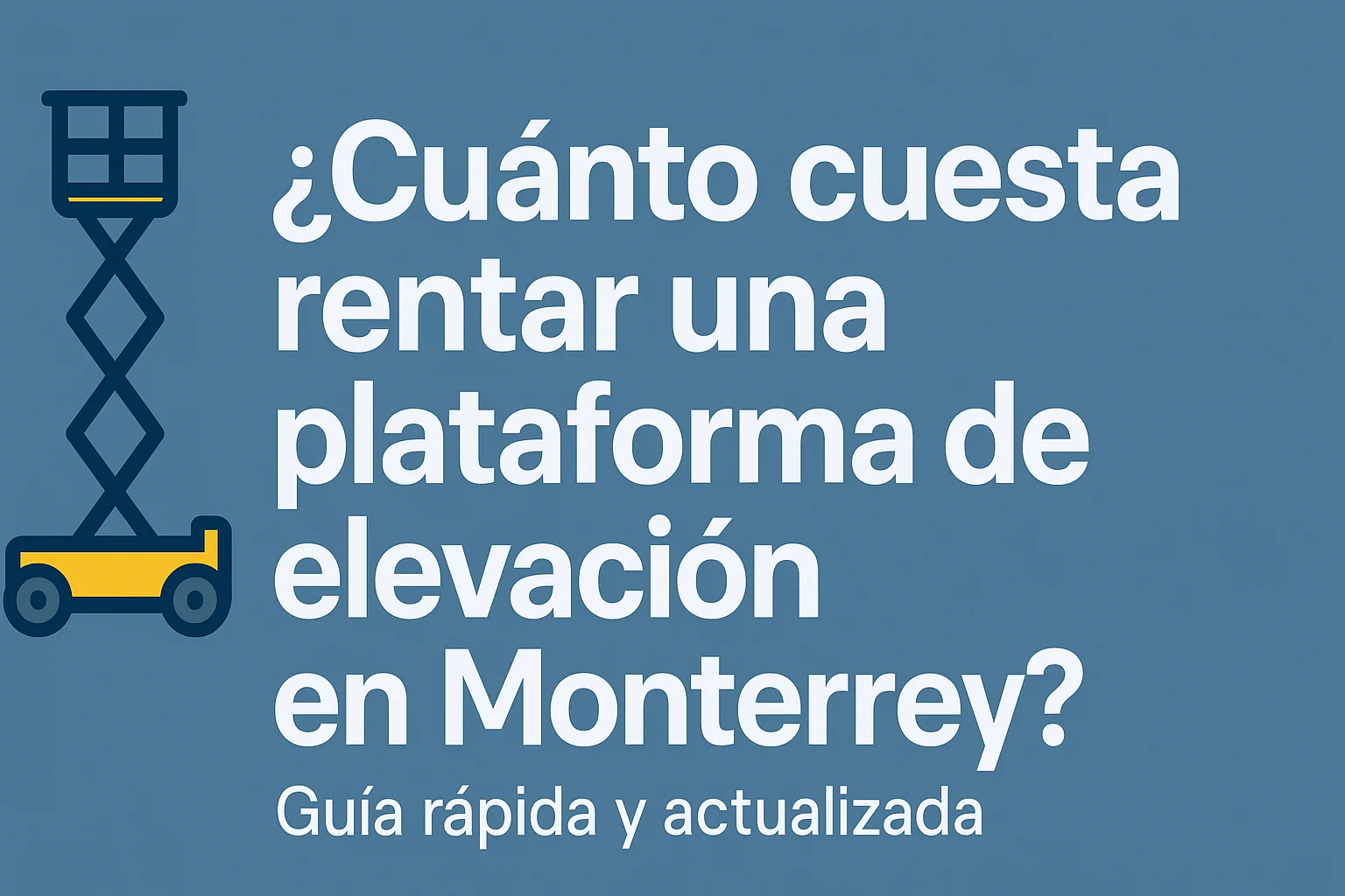 rentar una plataforma de elevación en Monterrey (2) — Progalvati